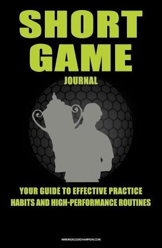 Short Game Golf Journal