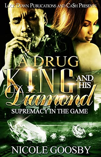 A Drug King and His Diamond