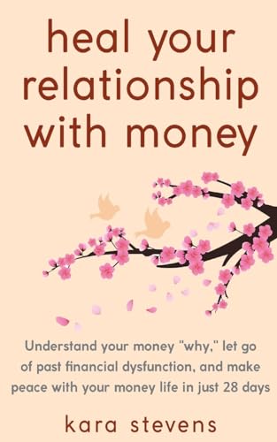 heal your relationship with money