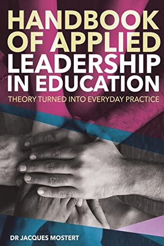 Handbook of Applied Leadership in Education