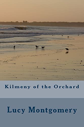 Kilmeny of the Orchard