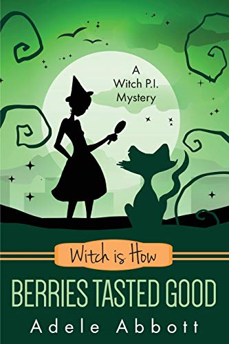 Witch Is How Berries Tasted Good