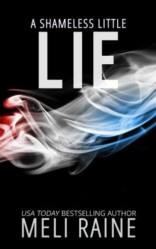 A Shameless Little Lie (Shameless #2): Volume 2