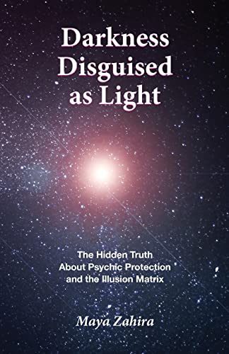 Darkness Disguised As Light