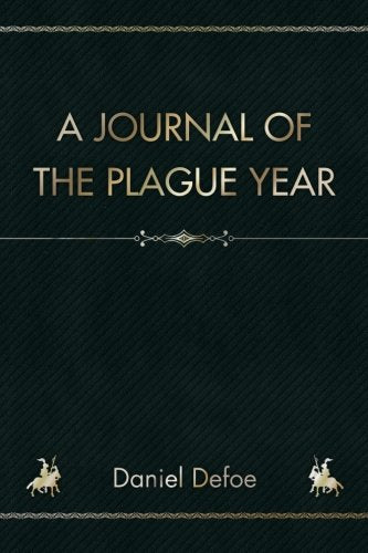 A Journal of the Plague Year