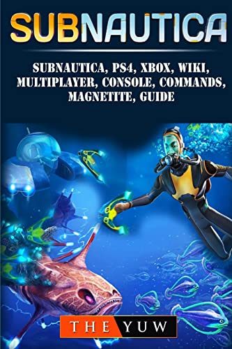 Subnautica, Ps4, Xbox, Wiki, Multiplayer, Console, Commands, Magnetite, Guide