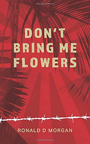 Don't bring me Flowers