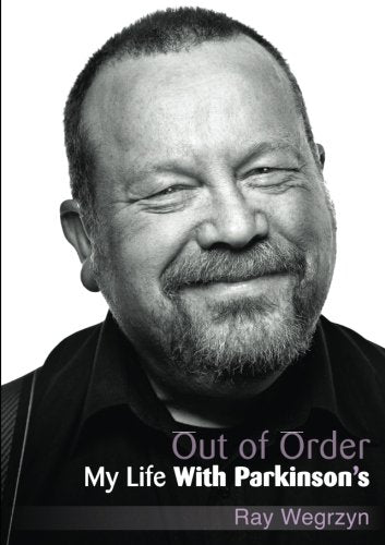 Out of Order - My Life with Parkinson's