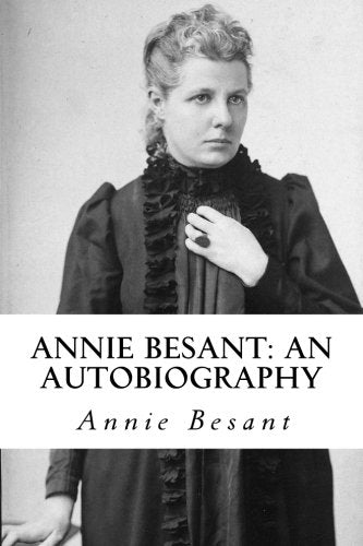 Annie Besant: An Autobiography