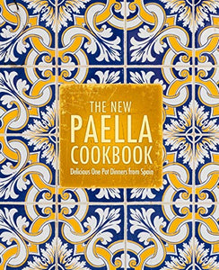 The New Paella Cookbook 