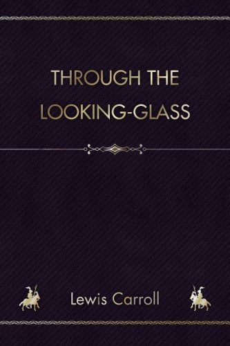 Through the Looking-Glass