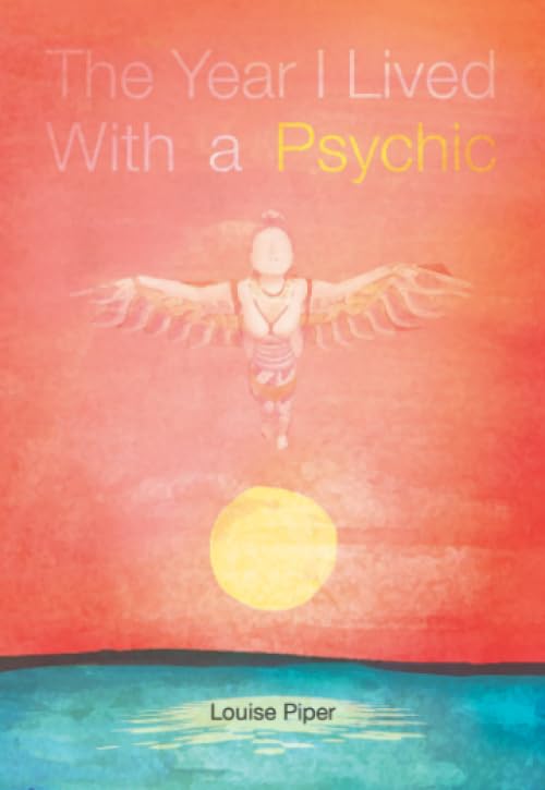 The Year I Lived With a Psychic