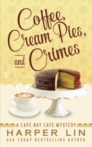 Coffee, Cream Pies, and Crimes