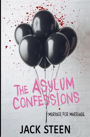 The Asylum Confessions #3