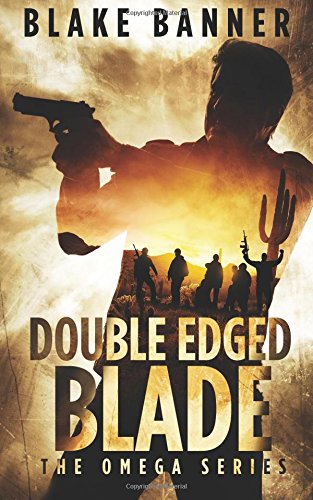 Double Edged Blade: Volume 2 (Omega Series)