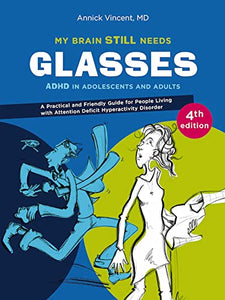 My Brain Still Needs Glasses - 4th Edition 