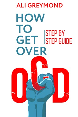 How To Get Over OCD