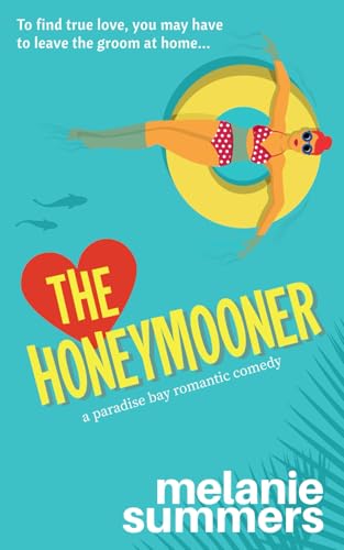 The Honeymooner (PARADISE BAY SERIES)