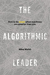 The Algorithmic Leader 
