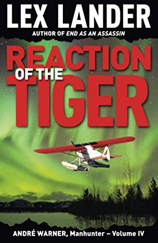 REACTION OF THE TIGER (André Warner, Manhunter)