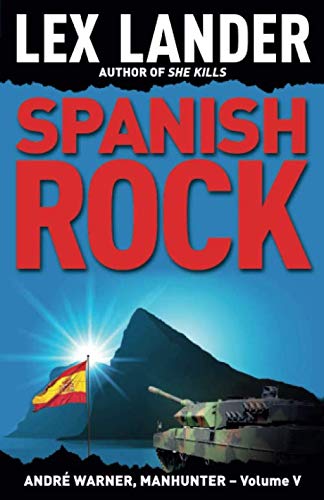 SPANISH ROCK: André Warner, Manhunter – Vol V