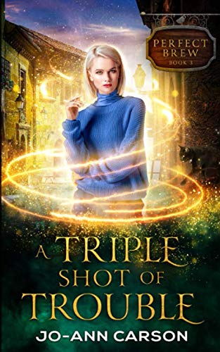 A Triple Shot of Trouble (Perfect Brew)