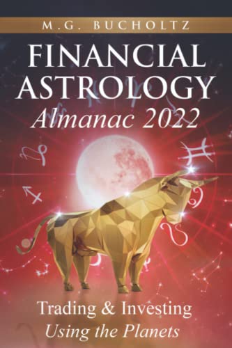 Financial Astrology Almanac 2022