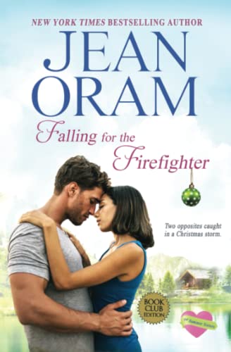 Falling for the Firefighter: A Holiday Romance (The Summer Sisters)