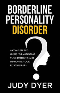 Borderline Personality Disorder 