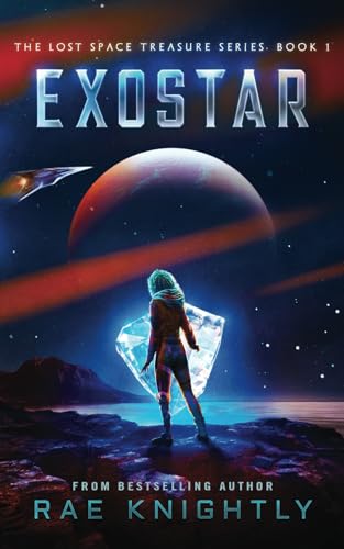Exostar (The Lost Space Treasure, Book 1)