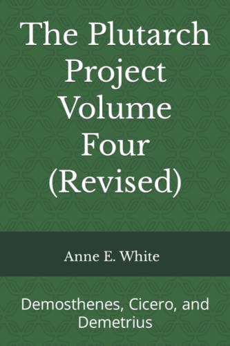 The Plutarch Project Volume Four (Revised)