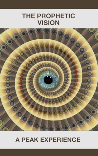 The Prophetic Vision