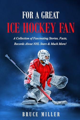 For a Great Ice Hockey Fan