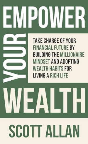 Empower Your Wealth