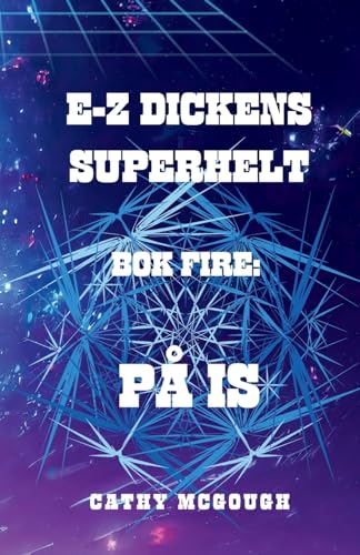 E-Z Dickens Superhelt BOK 4 Norwegian Edition