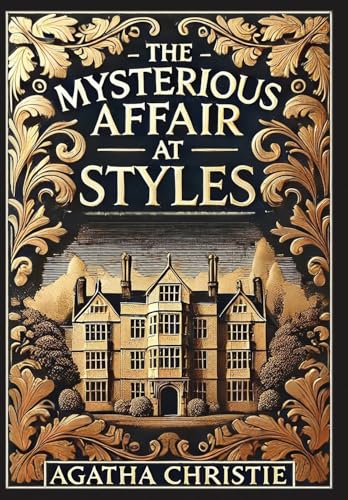 The Mysterious Affair at Styles (Collector's Edition) (Laminated Hardback with Jacket)