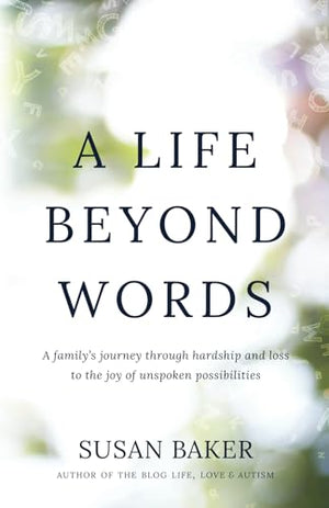 A Life Beyond Words