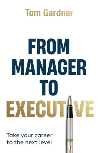 From Manager to Executive
