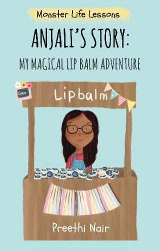 A Anjali's Story: My Magical Lip Balm Adventure