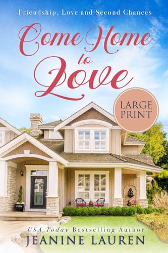 Come Home to Love (Large Print)