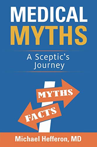 Medical Myths: A Sceptic's Journey