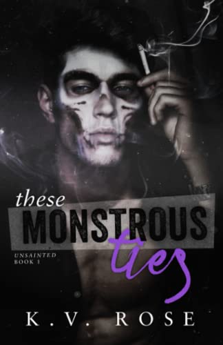 These Monstrous Ties