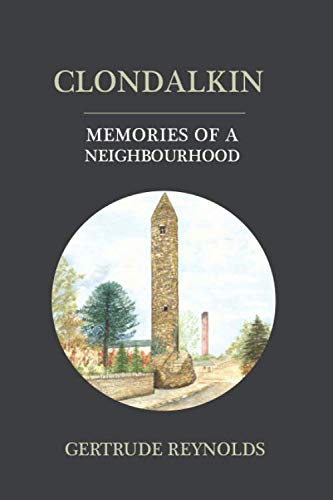 Clondalkin: Memories of a Neighbourhood