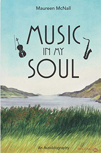Music in my Soul: An Autobiography