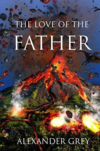 The Love of the Father Volume 1