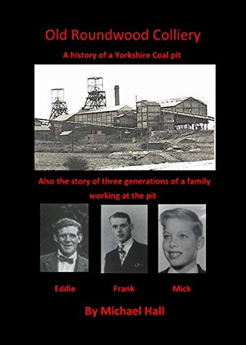 Old Roundwood Colliery