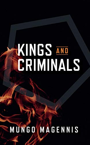 Kings and Criminals