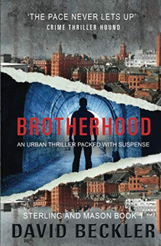 Brotherhood: An urban thriller packed with suspense