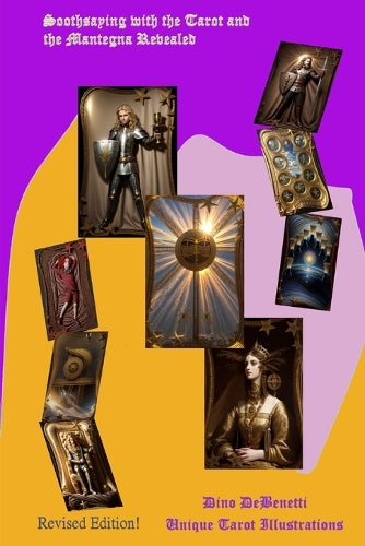 Soothsaying Tarot and the Mantegna Revealed