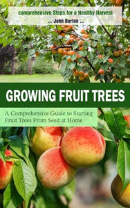 Growing Fruit Trees 